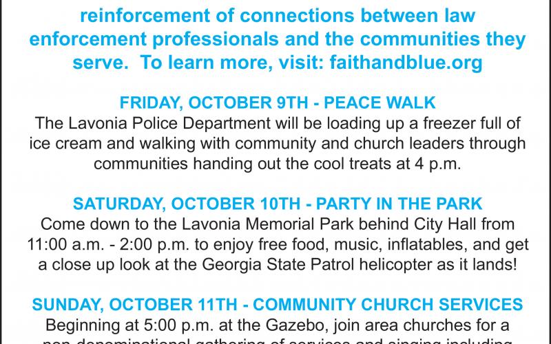 Lavonia will host Faith and Blue Weekend Friday through Sunday. The Lavonia Police Department, Franklin County Sheriff’s Office, Lavonia Lions Club, Georgia State Patrol and Georgia Motor Carriers Compliance Division are sponsoring the local event.