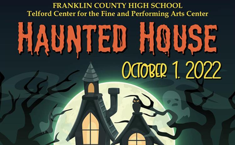 The Franklin County High School Theatre program will host its third annual Haunted House of Phobias Oct. 1 from 6:30-11 p.m. in the Telford Center for the Fine and Performing Arts.