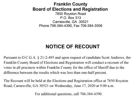 The Franklin County Board of Elections will hold a recount in the race for sheriff on Wednesday.