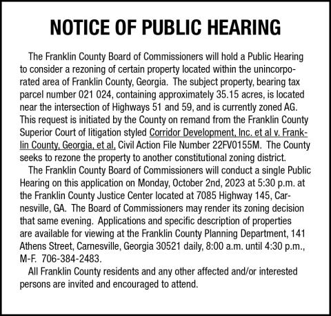 Franklin County commissioners will hold a public hearing Oct. 2 and plan to vote to rezone a piece of property near I-85 Exit 160 to fulfill a settlement agreement over a lawsuit over the property.