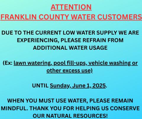 Shortages in the supply to the Franklin County water system led to a request Monday for customers to conserve water.