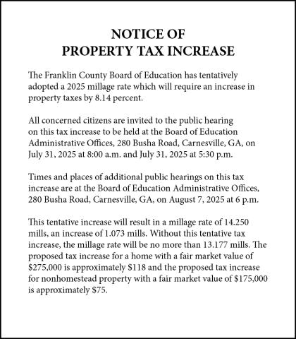 Franklin County’s governments are advertising their tax rates this week, with both the Franklin County Board of Education and Board of Commissioners setting times for hearings due to “tax increases.”