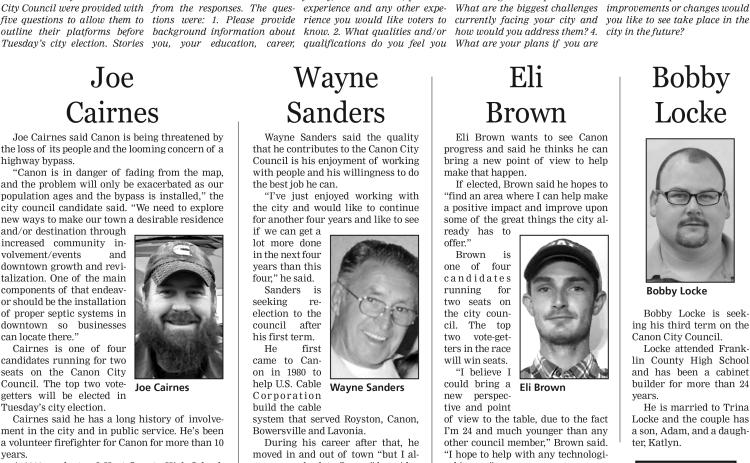 The candidates for Canon City Council provided information about themselves and their views prior to Tuesday's election.