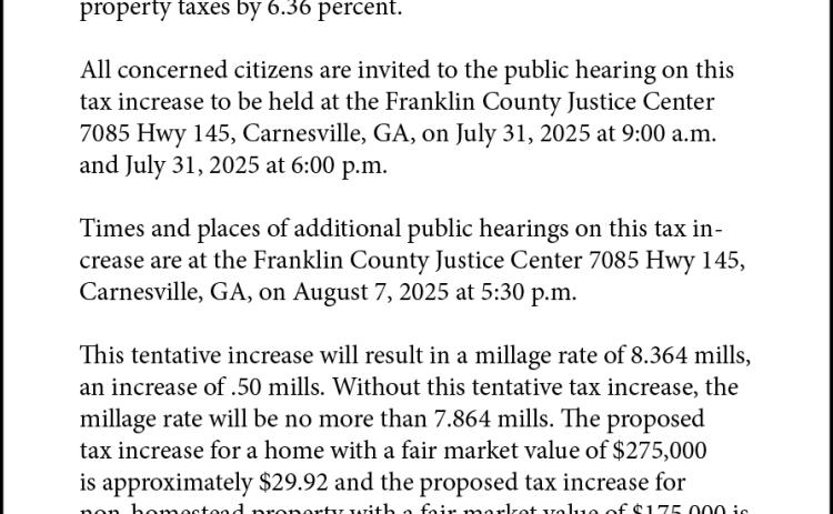Hearings on “tax increases” by the Franklin County Board of Education and Board of Commissioners will begin today.