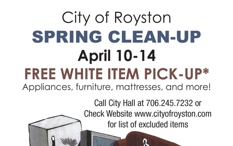 The City of Royston will sponsor a free cleanup week April 10-14.
