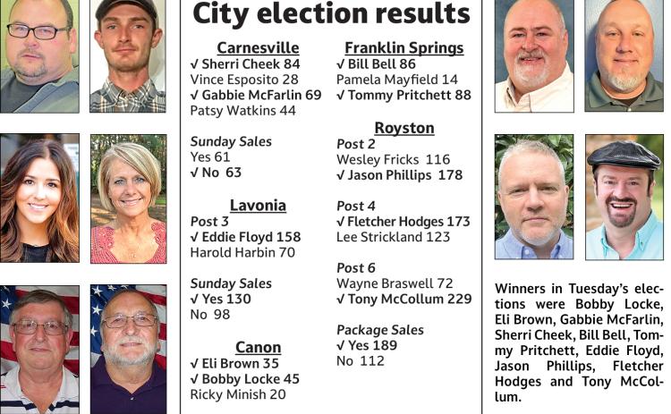 Voters in Royston and Carnesville elected new faces in city council races Tuesday, while Lavonia, Franklin Springs and Canon returned incumbents to office.